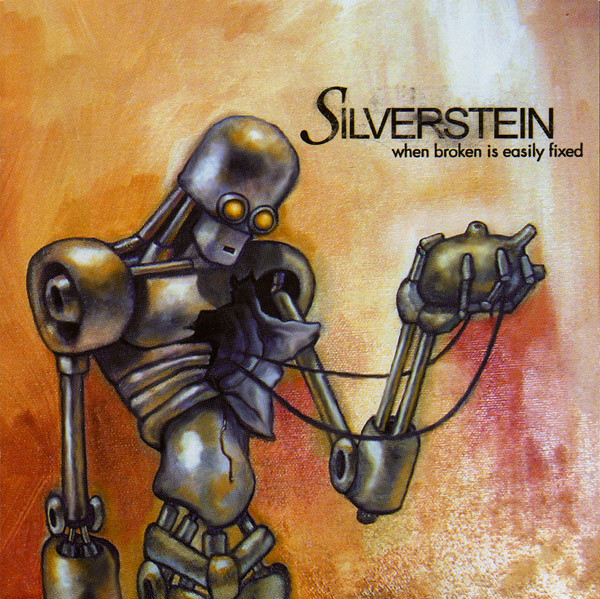 Silverstein - When Broken is Easily Fixed (2003)