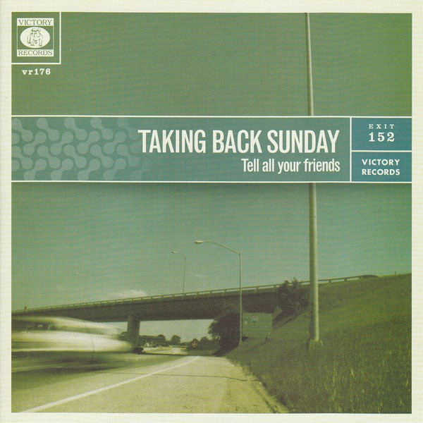 Taking Back Sunday - Tell All Your Friends (2002)